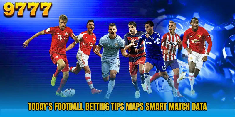 Today's Football Betting Tips maps smart match data